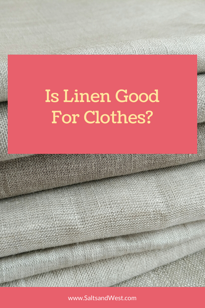 Is Linen Good for Clothes?