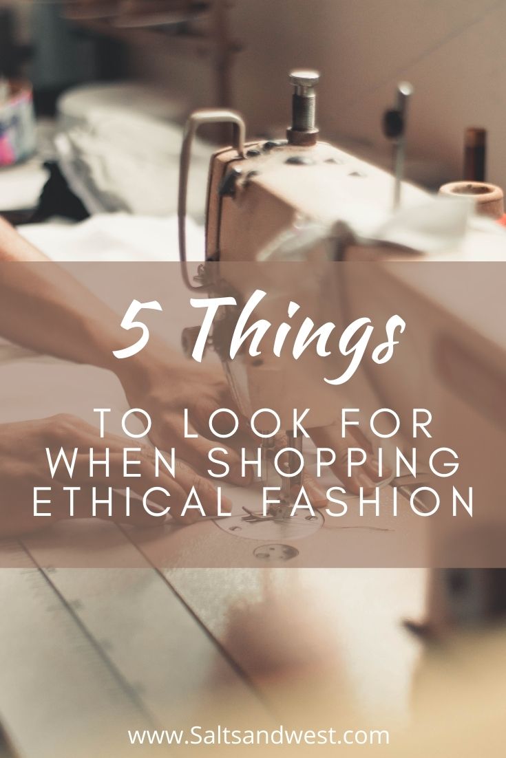 5 Things to look for when shopping Ethical Fashion.