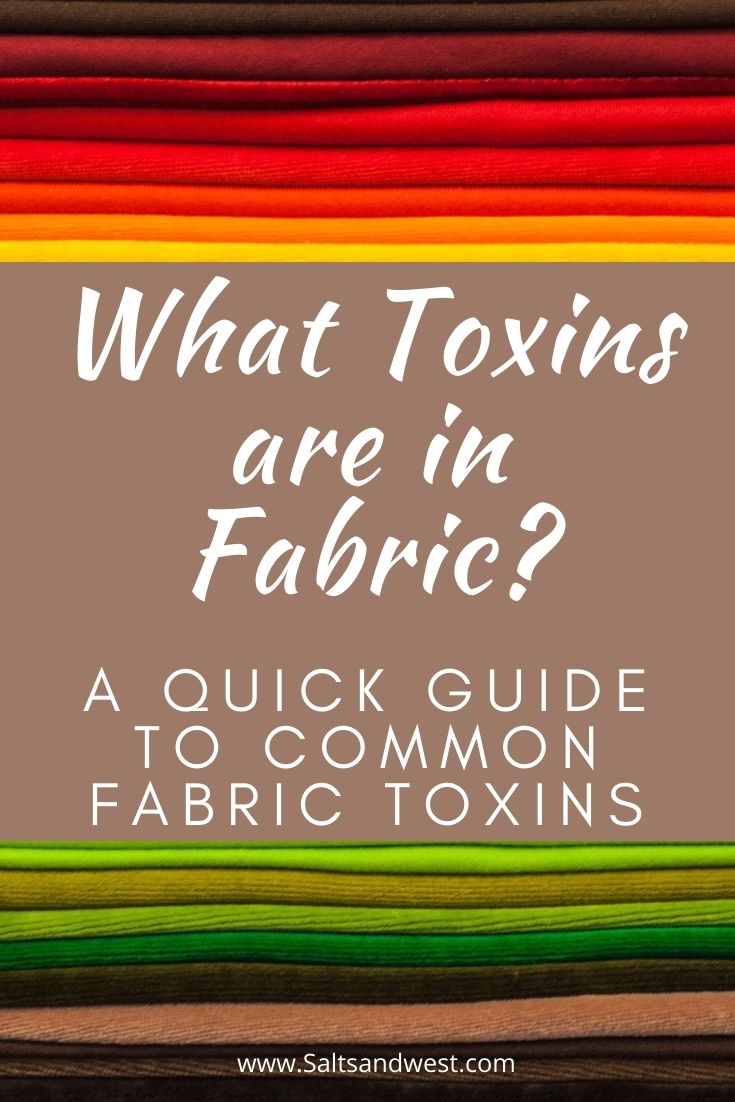 What Toxins are Found in Fabrics?