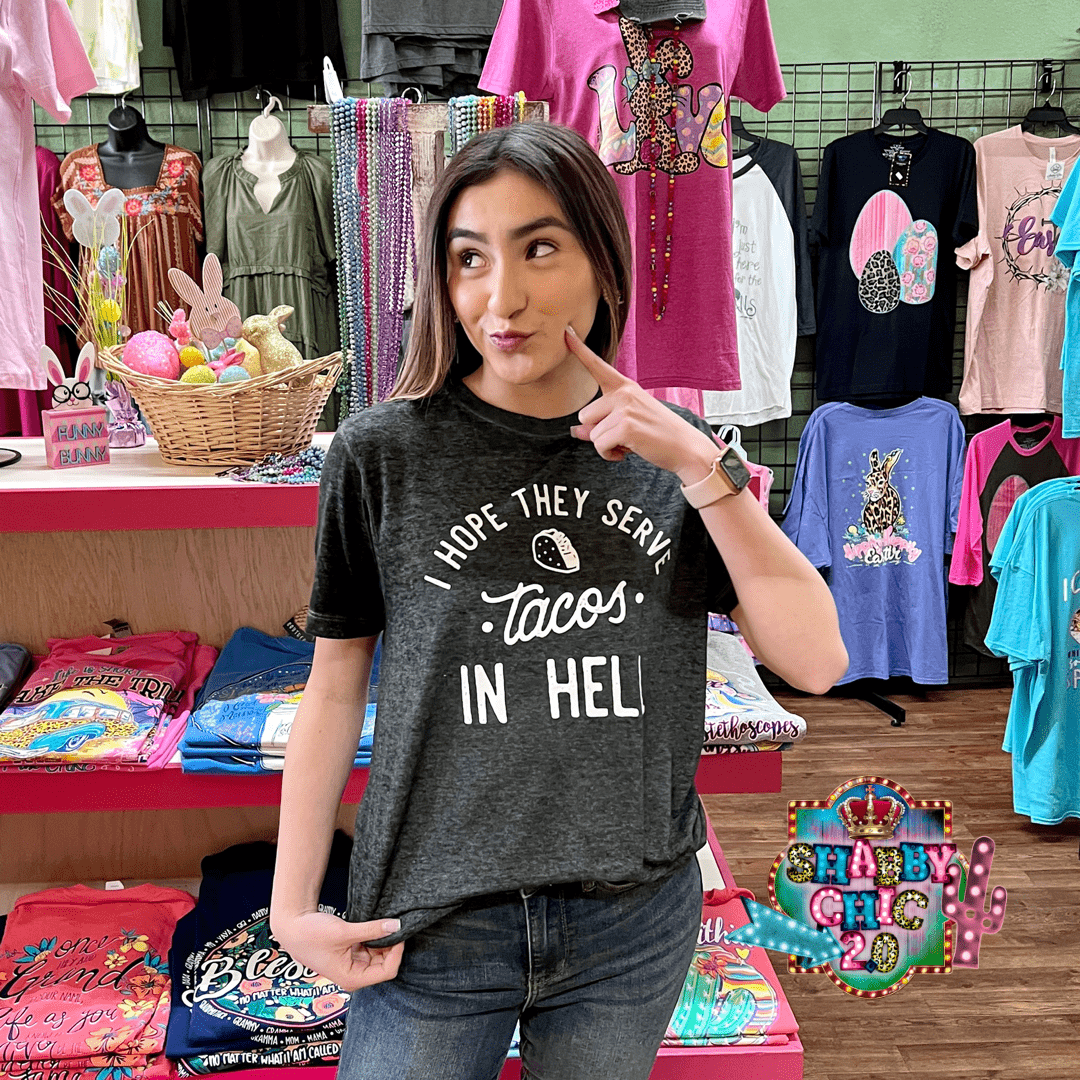 Tacos in Hell Tee – Shabby Chic Boutique and Tanning Salon