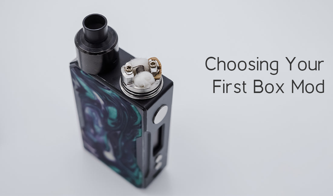 Choosing Your First Box Mod