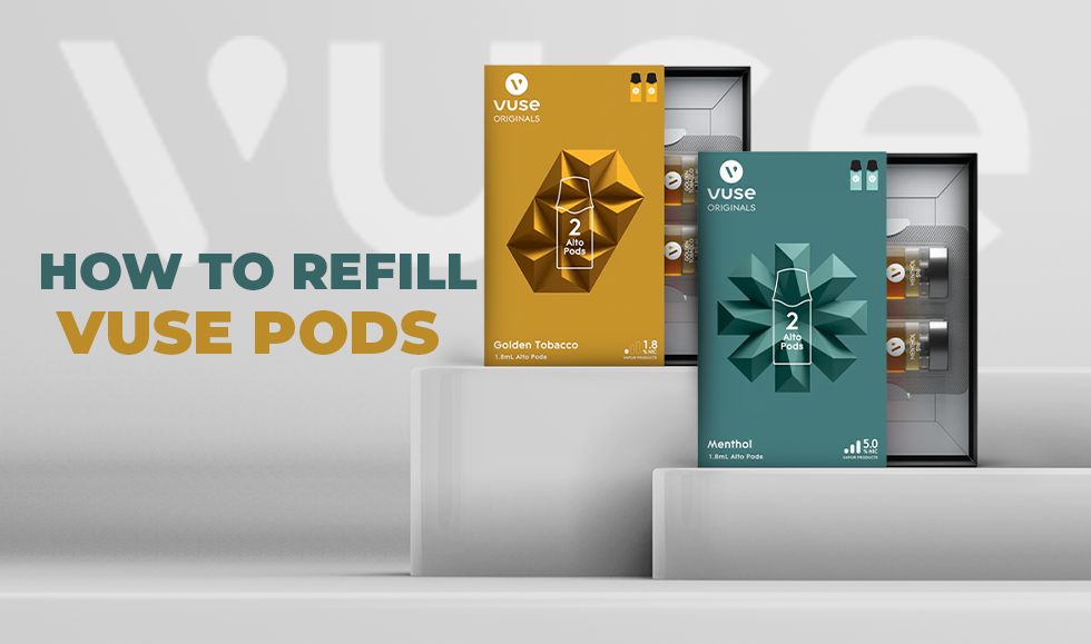 How to Refill Vuse Pods