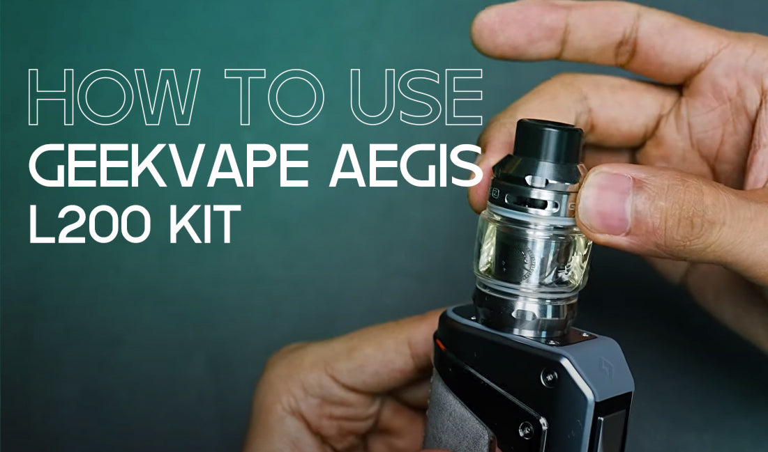 How to Use GeekVape Aegis L200