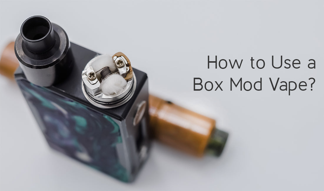 How to Use Box Mode Vape?
