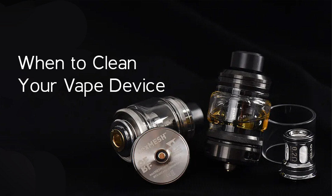 When To Clean Your Vape Device