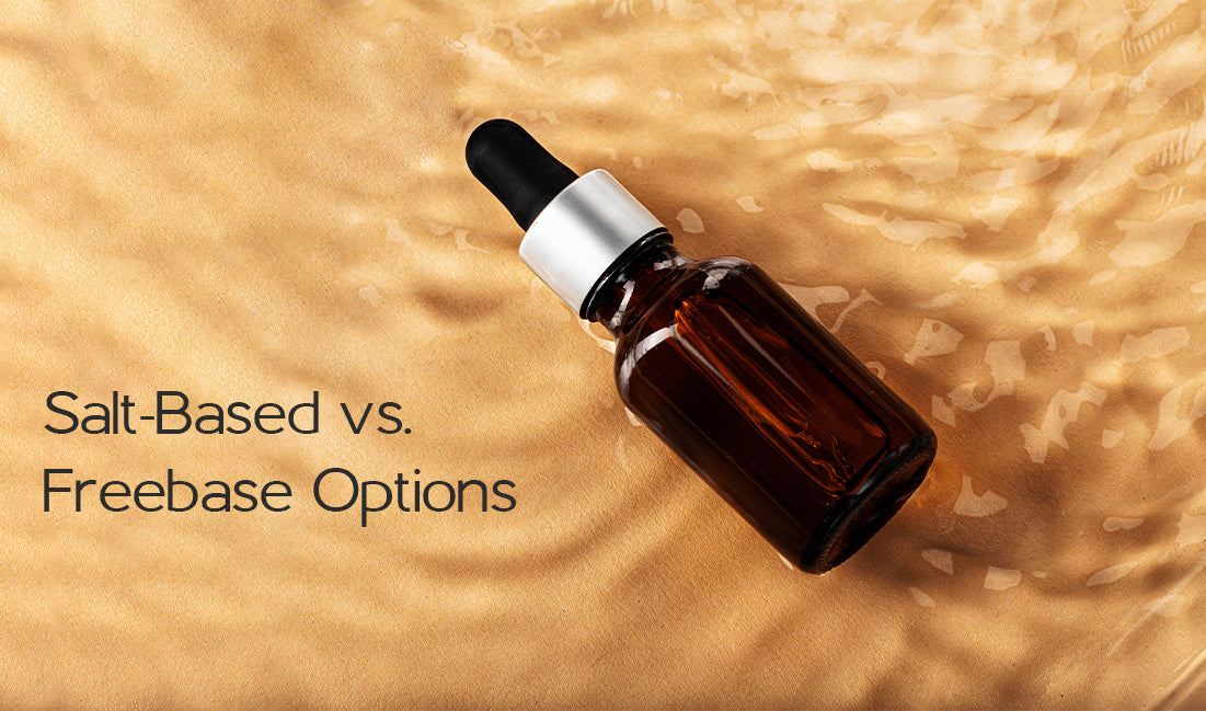 Salt-Based vs. Freebase Options