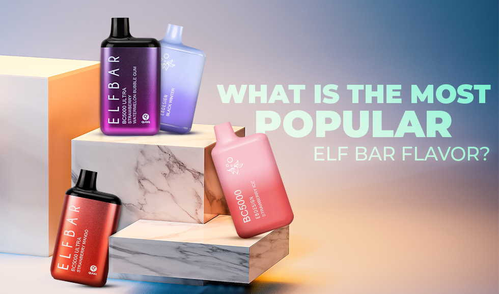 What is the Most Popular Elf Bar Flavor?