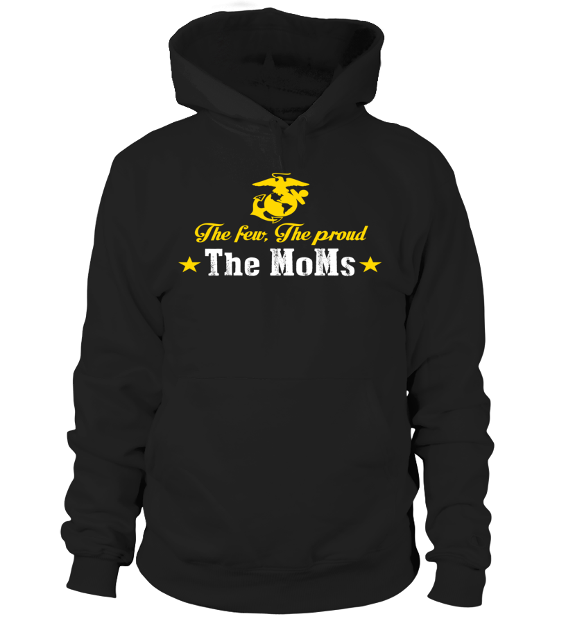 Marine Mom The Few The Proud The MoMs T-shirts Gifts Shirts – MotherProud