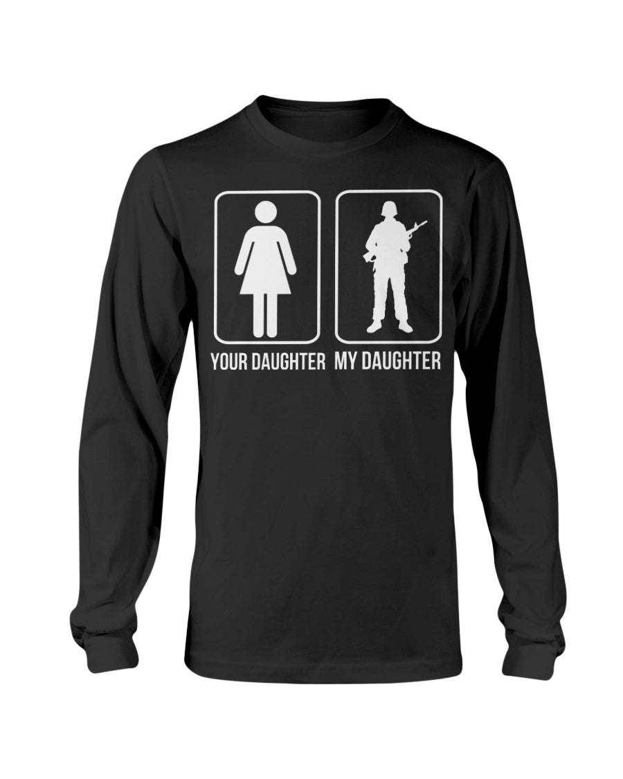 your daughter my daughter shirt