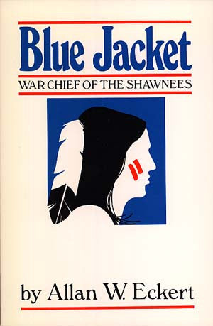 Blue Jacket: War Chief of the Shawnees - Homestead Publishing