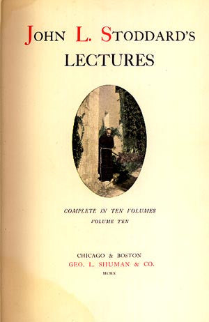 John L. Stoddard's Lectures. Complete in Ten Volumes, Volume Ten. Southern California, Grand Caon of the Colorado River - Homestead Publishing - John Fielder Colorado Books