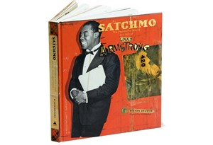 Satchmo: The Wonderful Life and Art of Louis Armstrong