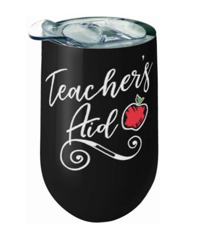 Teacher's Aid Drink Tumbler - Cenkhaber