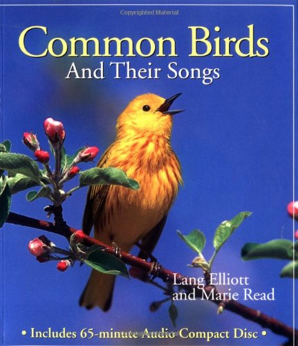 Common Birds and Their Songs by Elliott & Read