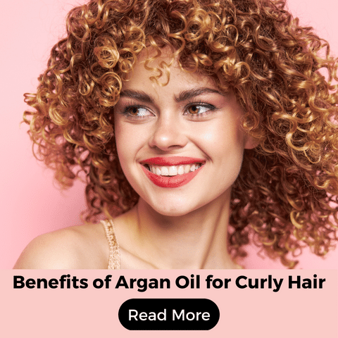 Benefits of Argan Oil for Curly Hair