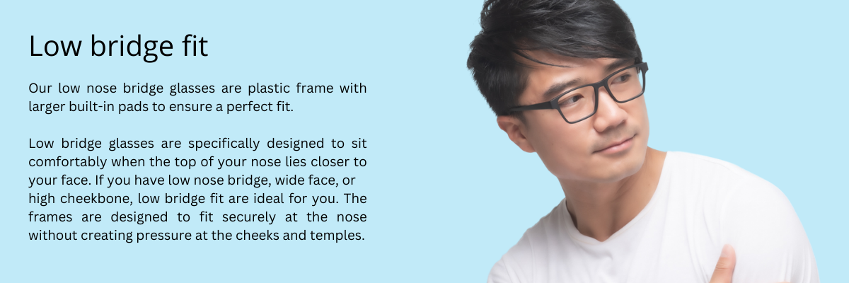 Low-bridge fit Eyewear – Mott Optical Group