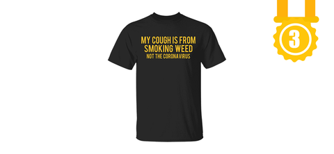 Weed Not Corona Cough 