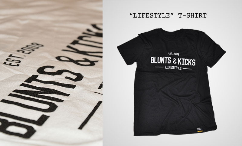 BLUNTS & KICKS "LIFESTYLE" T-SHIRT