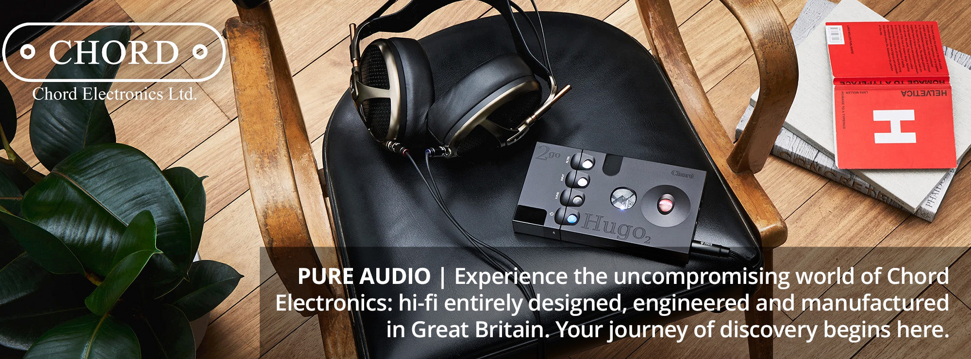 Pure audio Experience the uncompromising world of Chord Electronics: hi-fi entirely designed, engineered and manufactured in Great Britain. Your journey of discovery begins here.