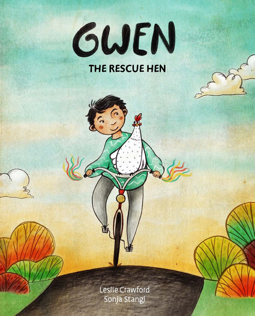 Gwen the Rescue Hen by Leslie Crawford