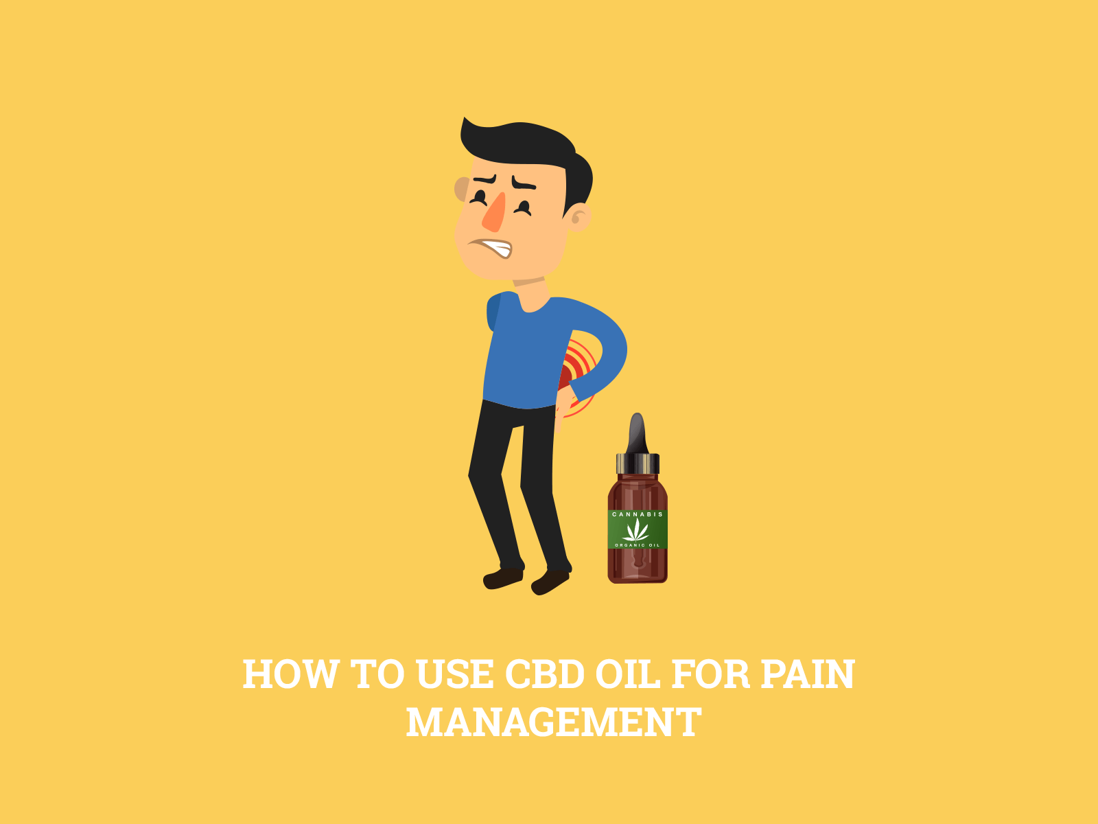 How to Use CBD Oils for Pain Relief? – Film Daily