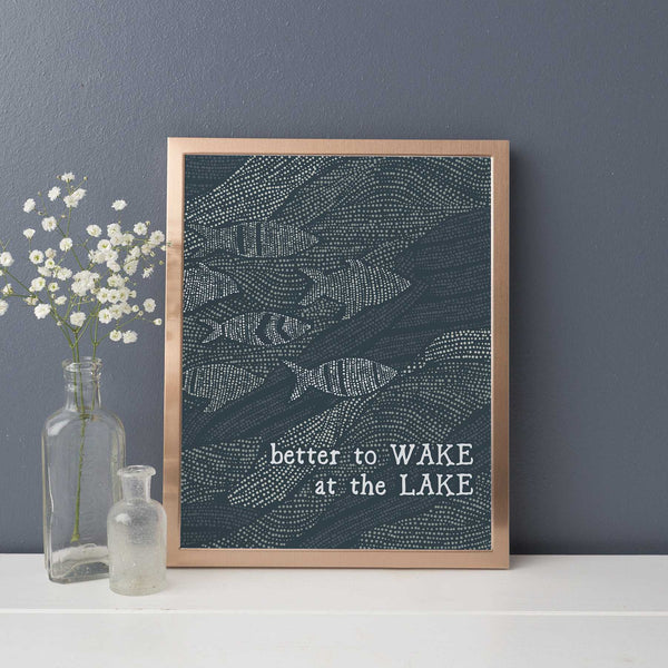 Better to Wake at the Lake - Art Print or Canvas | Jetty Home