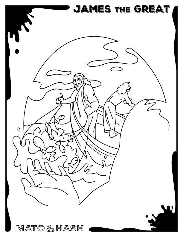 Mato & Hash Bible coloring page printout showing the apostle James the Great catching the fish that Jesus made for him and his brother John