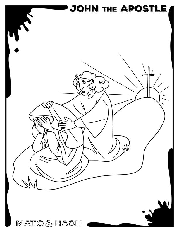 Mato & Hash Bible coloring page printout showing the apostle John after Jesus' crucifixion comforting the Virgin Mary