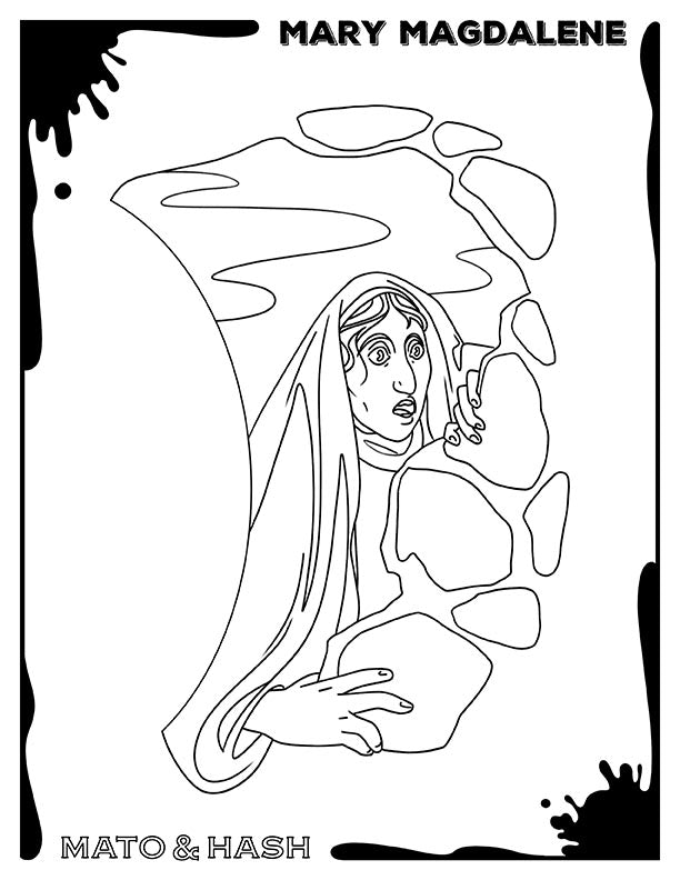 Mato & Hash Bible coloring page printout showing Mary Magdalene discovering the empty tomb of Jesus Christ
