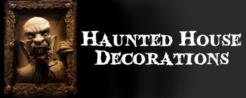 Haunted House Decorations