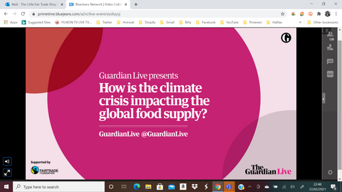 How is the climate crisis affecting the global food supply webinar hosted by the Guardian Online and the Fairtrade Foundation - 22 March 2021