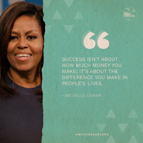 Michelle Obama Quote - World Literacy Foundation
