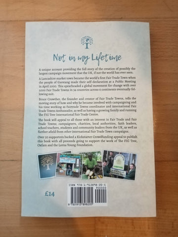 Not in My Lifetime a book Bruce Crowther back cover
