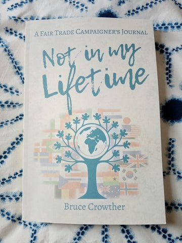Not in My Lifetime book Bruce Crowther front cover