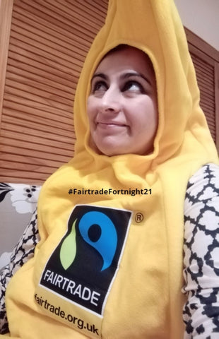 Supporting fairtrade banana producers for fairtrade fortnight 21 - Sabeena Ahmed