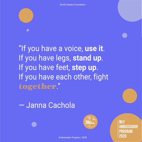Quote Janna Cachola - The World Literacy Foundation Ambassador Program 2020 with Sabeena Ahmed