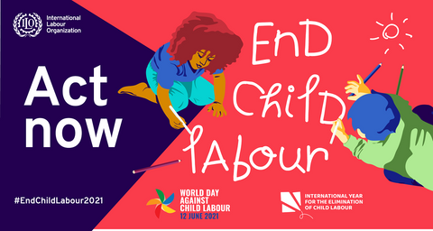 World Day Against Child Labour 2021 Campaign (ILO) poster 