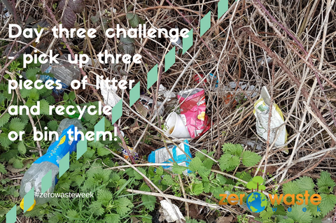 Zero Waste Week 2022 - Day Three pick up 3 items of litter