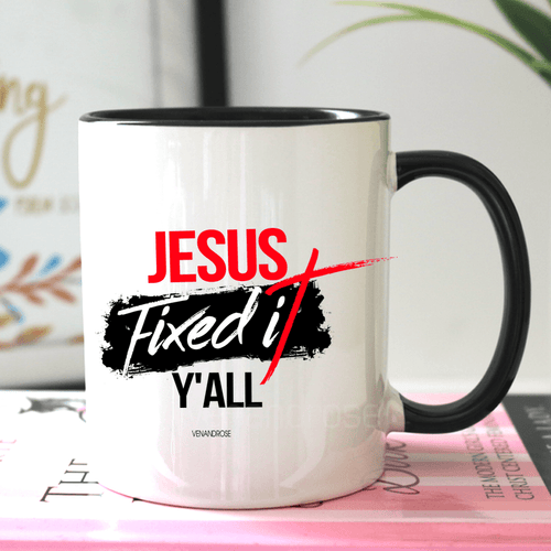 https://cdn.shopify.com/s/files/1/1125/2208/products/jesus-fixed-it-yall-mug-ven-rose_500x.png?v=1604368796