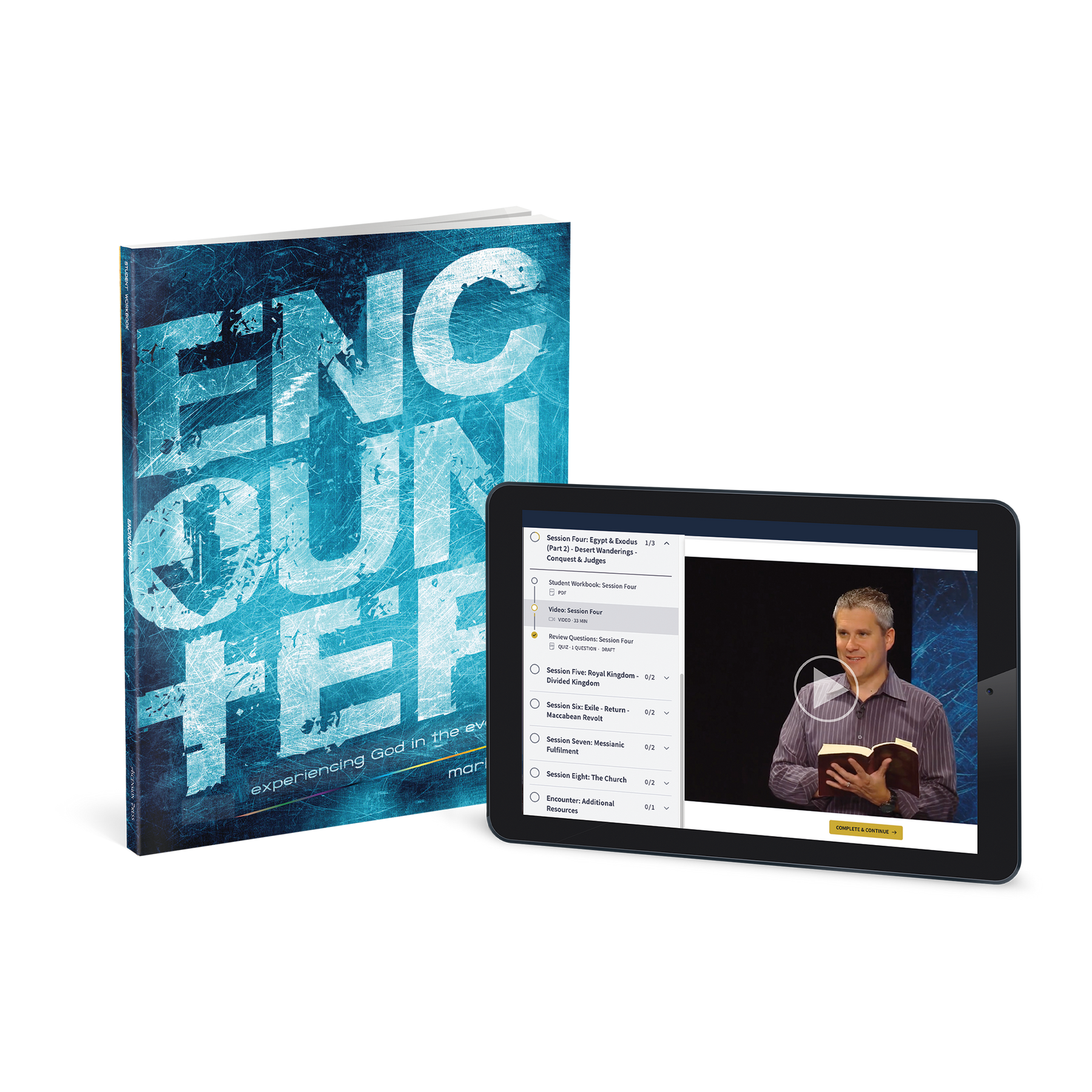 Encounter: Experiencing God in the Everyday, Student Workbook