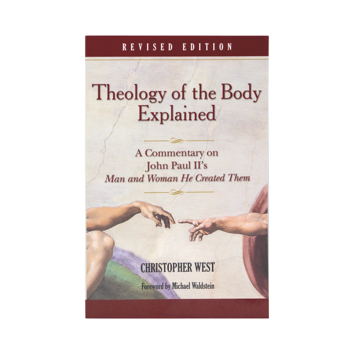 Theology Of The Body Explained Ascension