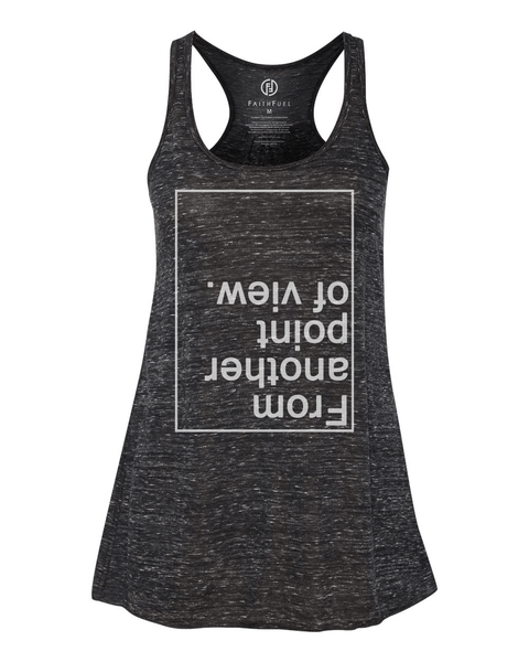 From Another Point Of View - Women's Flowy Racerback Tank - FaithFuel