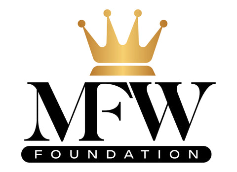 MFW Foundation - You are a fighter! You are a Warrior! You are Miss FW.