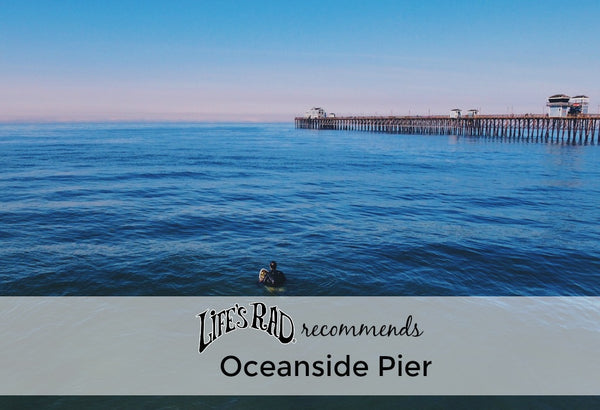 Oceanside Pier is always a good time here in San Diego, as the Life's Rad crew well knows!
