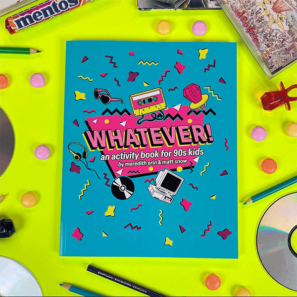 Have a blast reminiscing about the past with Whatever! An Activity Book ...