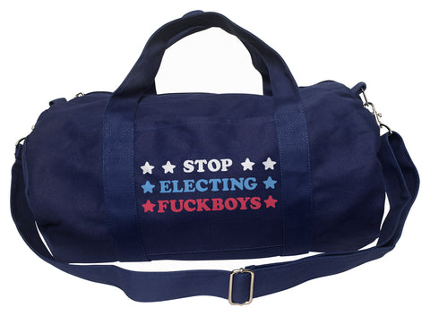 Stop Electing Fuckboys Duffel Bag