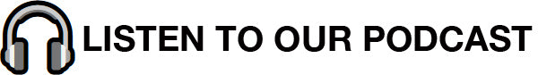 Listen to Our Podcast
