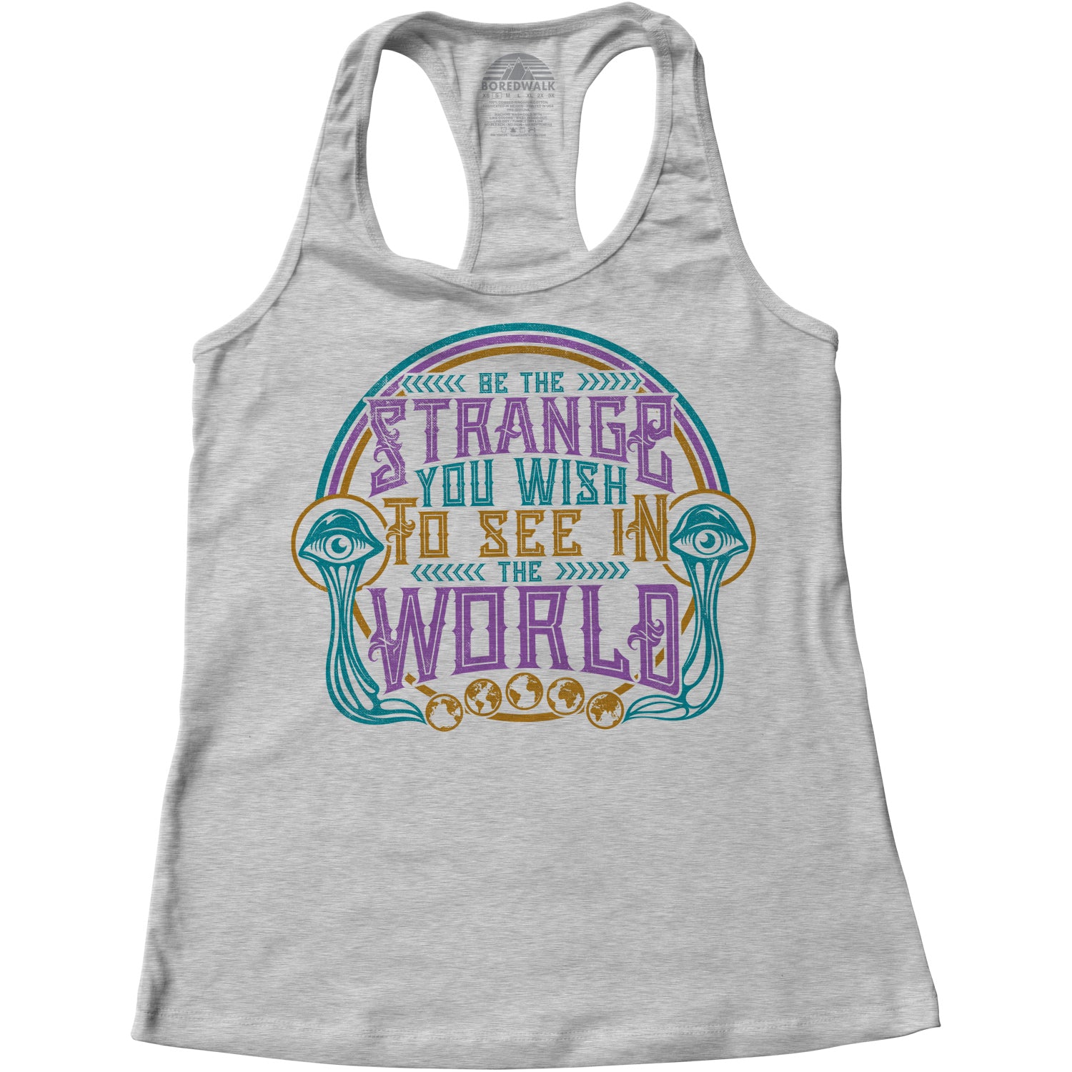 Women's Be the Strange You Wish to See in the World Racerback Tank Top