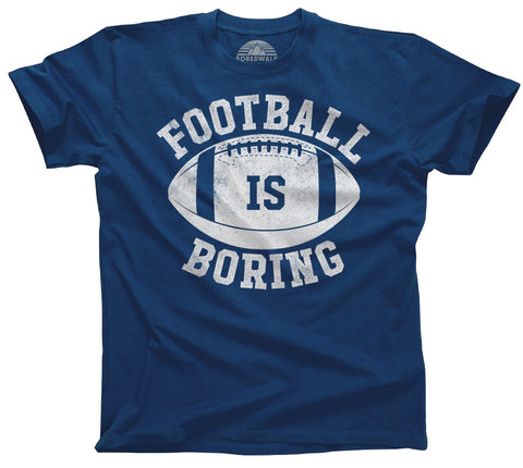 Boredwalk Football Is Boring Shirt