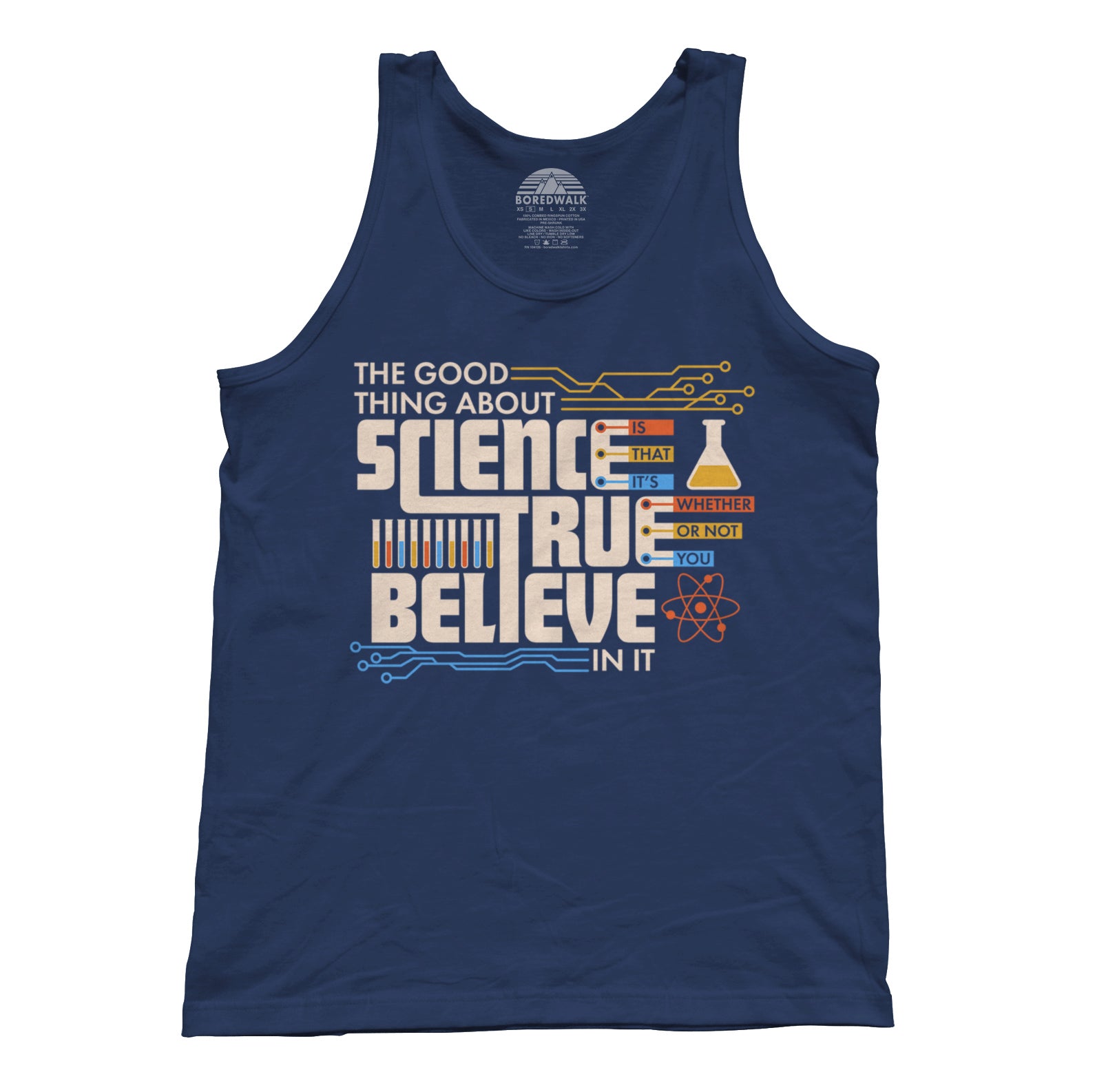 Unisex The Good Thing About Science Is That It S True Tank Top Boredwalk